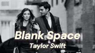 Blank space - Taylor swift | old is gold  Vibeistic | slowed+reverb