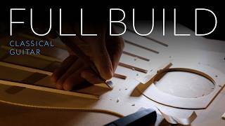 Classical Guitar Build | Full Luthier Documentary