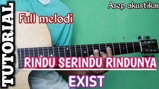 TUTORIAL intro RINDU SERINDU -- RINDUNYA -- EXIST