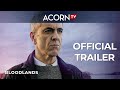 Acorn TV Original | Bloodlands | Official Trailer