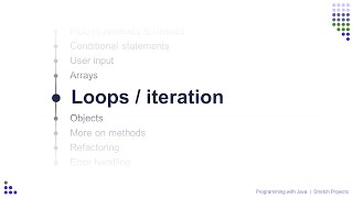 Learn Java: 11 Loops / iteration