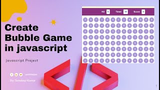 Create a Bubble Game in javascript || basic javascript project #cswithhelper