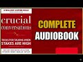 Crucial Conversations Audiobook (Have The Crucial Conversations in HealthCare)