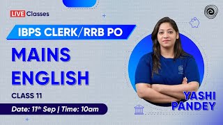 IBPS CLERK & RRB CLERK MAINS 2023 | ENGLISH | CLASS-11 | YASHI PANDEY | EMBIBE #ibpsclerkmains2023