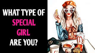 WHAT TYPE OF SPECIAL GIRL ARE YOU? Magic Quiz - Pick One Personality Test