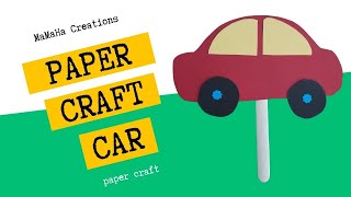 paper craft car | paper crafts for kids | car craft ideas for kids | MaMaHa Creations