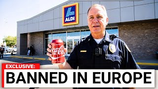 EUROPE BANNED THIS FOOD FROM ALDI (SENIOR BEWARE)
