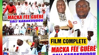 KABAKOUDOU MACKA FÉE GUÉRÉ (SOUNHKORI) FILM COMPLETE: (trowback)