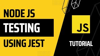 Javascript Testing In Node JS Using Jest