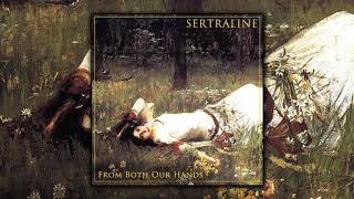 Sertraline - From Both Our Hands (Full EP)