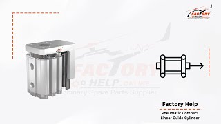 FactoryHelp - Compact Linear Guide Cylinder PNEUMATIC