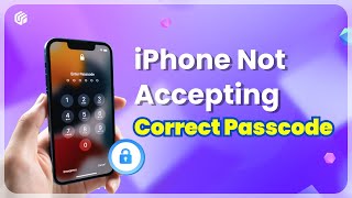 iPhone Not Accepting Correct Passcode? Fix it! 2024