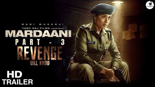 MARDAANI 3 ( 2021 ) | Official Trailer | Rani Mukerji | Gopi Puthran | Mardaani 3 Trailer