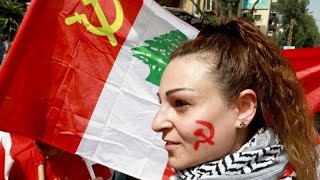 The Communist Party of Lebanon: The Capitalist-Created Crisis in Lebanon, and 2022 Elections