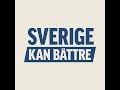 sverige kan bättre