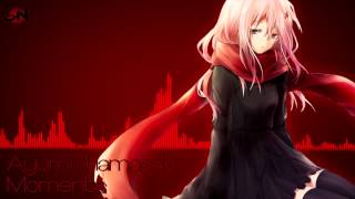 【Nightcore】 | Ayumi Hamasaki - Moments