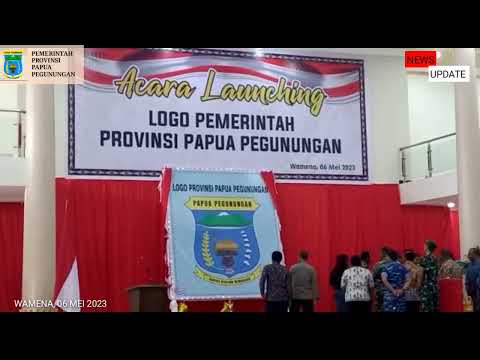 Launching - RESMI LOGO PEMERINTAH PROVINSI PAPUA PEGUNUNGAN - YouTube