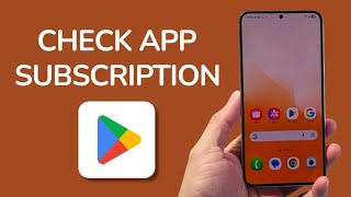 How To Check App Subscriptions On Android