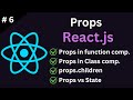 Props in React Function & Class Components (with props.children) (Tutorial #6)