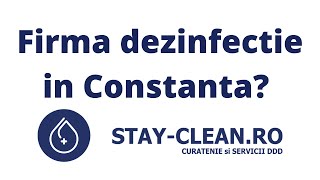 Firma Dezinfectie Constanta | Stay-Clean.ro