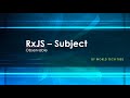 RxJS SUBJECT OBSERVABLE (~EventEmitter) | RxJS SUBJECT