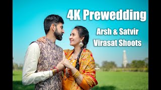 Tu hi ah || 4K prewedding || Arsh \u0026 Satvir || Virasat Shoots