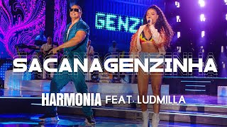 Harmonia Feat Ludmilla - Sacanagenzinha Clipe Oficial