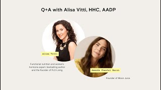 Moon Juice Expert Series: Alisa Vitti, HHC