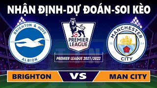 Nhận định soi kèo Brighton vs Man City | 23h30-23/10/2021