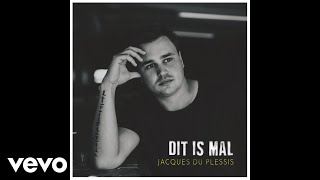 Jacques Du Plessis - Dit Is Mal (Official Audio)