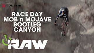 VITAL RAW RACE DAY - Mob n Mojave, Bootleg Canyon