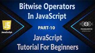 10 | Bitwise Operators In JavaScript | JavaScript Bitwise Operators | JavaScript | JS (Hindi/Urdu)