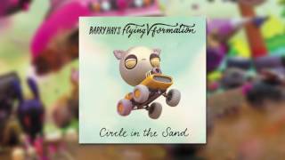 Barry Hay's Flying V Formation - Circle in the Sand (Official Audio)