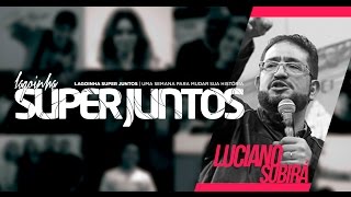 Super Juntos - Tião e Luciano Subirá