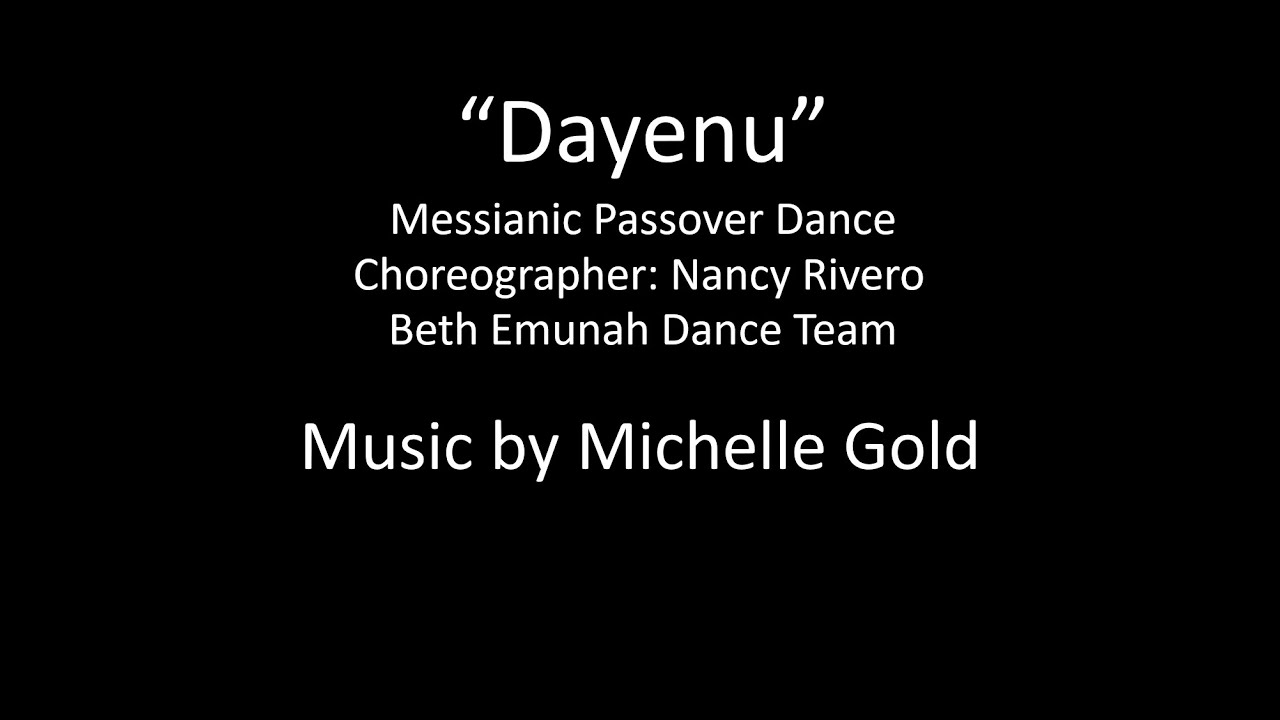 Dayenu - It Would Have Been Enough. Passover Dance. Music By Michelle ...