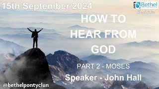 Bethel Pontyclun Online | 15th September 2024 | John Hall