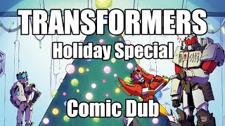 Transformers Holiday Special (Part 2) - Silent Light (FT. Special Guests)