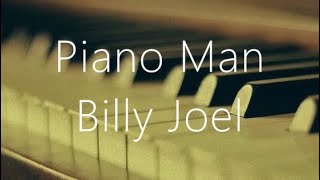 【和訳】Piano Man/ Billy Joel