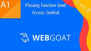 [A1] Missing Function Level Access Control - WebGoat