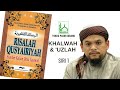 Tokku PG | Risalah Qusyairiyah | 3. Khalwah Dan 'Uzlah- Siri 1