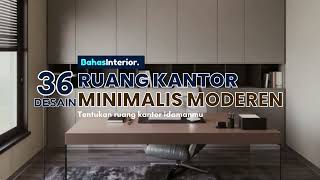 Desain Ruang Kantor Minimalis Modern