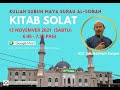 Kitab Solat oleh Ustaz Hasnan Kasan di Kuliah Subuh Surau Al Sobah 13 November 2021