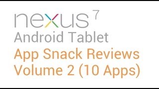 Tablet Android Apps: Volume 2 (10 Apps) Nexus 7