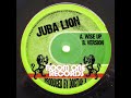 Juba Lion: Wise Up Dub (Doctah X Remix)
