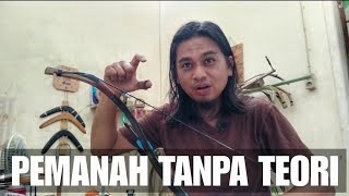 Pemanah tanpa teori