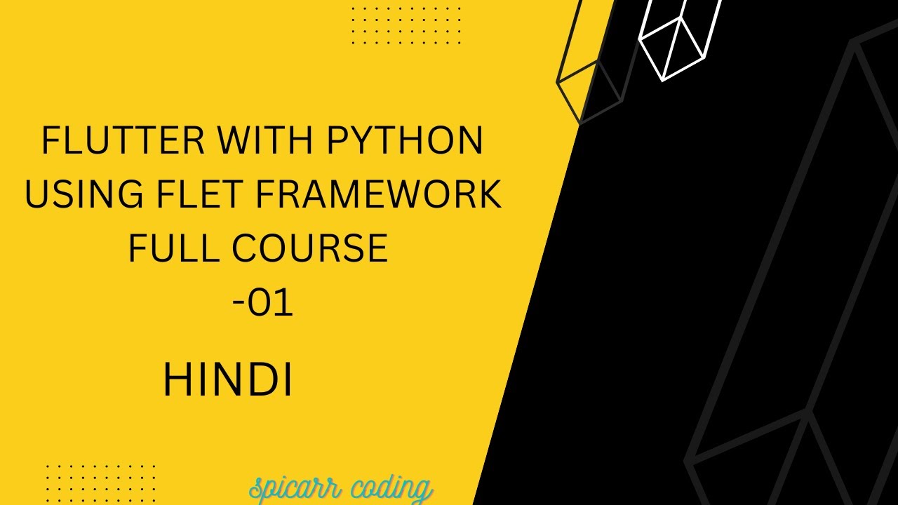 Flutter With Python Using Flet Framework Full Course | Tutorial-01 ...