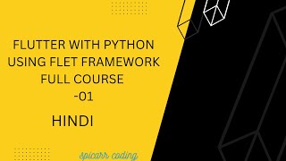 Flutter With Python using Flet Framework Full course | Tutorial-01 | Flet | Python