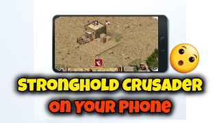 🔥🤯 This Is INSANE! Stronghold Crusader Running on a Phone?! 😱📱⚔️