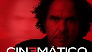 Cin3mático/Genio y Figura - Alejandro González Iñárritu