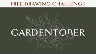 All About Gardentober - Free Drawing Challenge